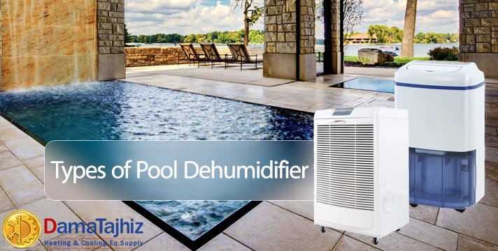 Types of Dehumidifiers