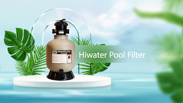 Hiwater pool filter